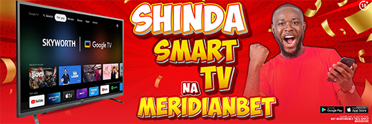 SHINDA BRAND NEW SMART TV NA MERIDIANBET