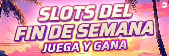 Slots de fin de semana