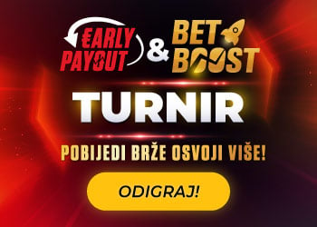 Early Payout I Bet-Boost Turnir