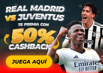 Real Madrid vs Juventus te premia con 50% Cashback