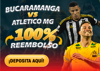 CAMPAÑA 100% REEMBOLSO BUCARAMANGA VS ATLETICO MG